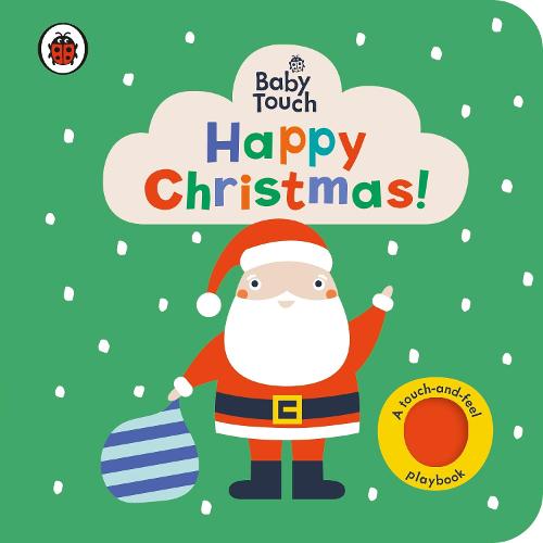 Baby Touch: Happy Christmas! - Baby Touch (Board book)