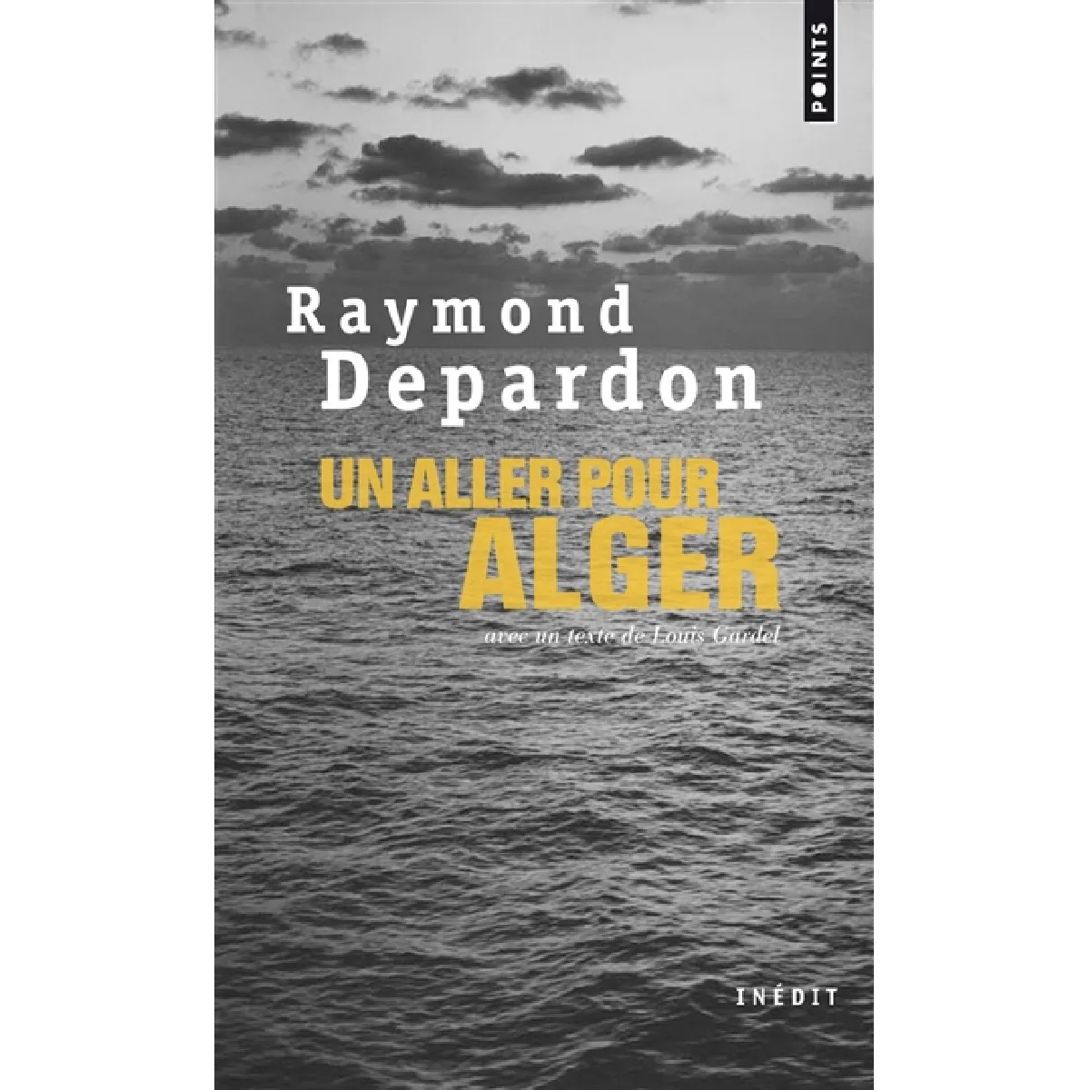 Un aller pour Alger : inédit · Occasion