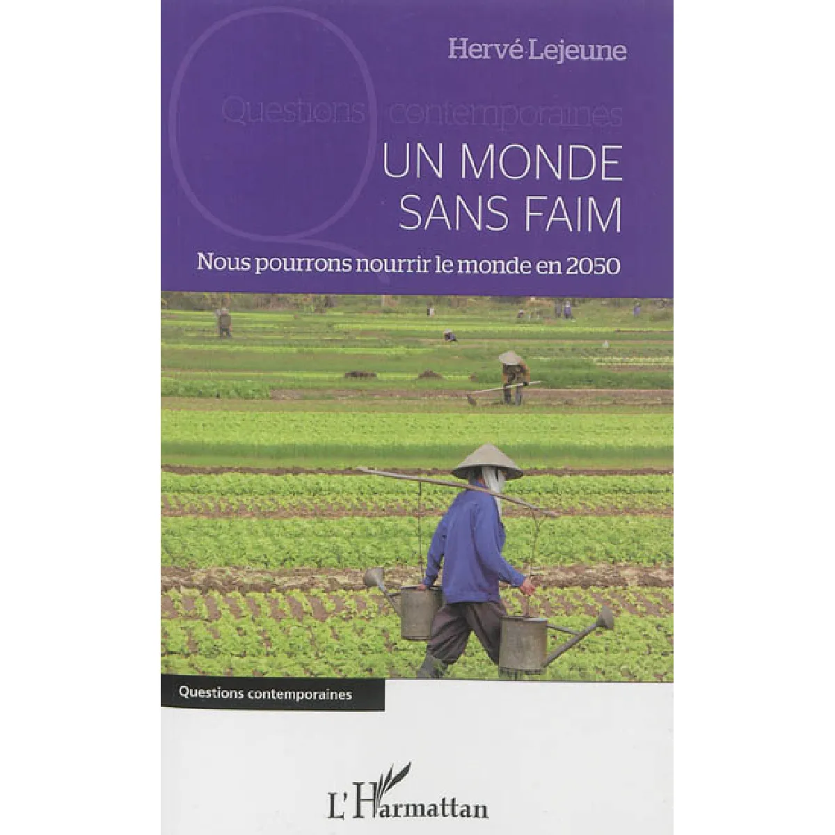Générique de faim : nous pourrons nourrir le monde en 2050 · Occasion