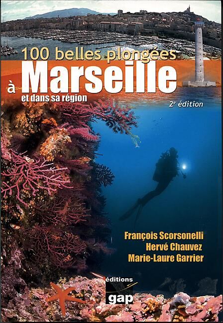 GAP - 100 BELLES PLONGEES A MARSEILLE