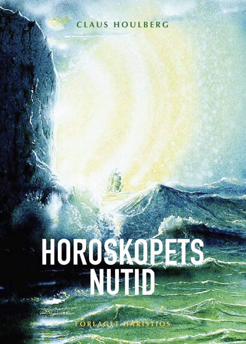 Horoskopets Nutid - Claus Houlberg - Bog