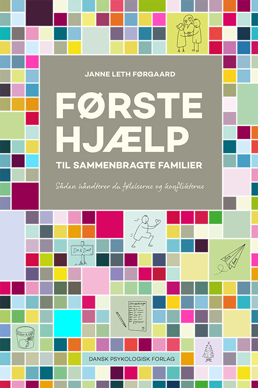 Førstehjælp Til Sammenbragte Familier - Janne Leth Førgaard - Bog