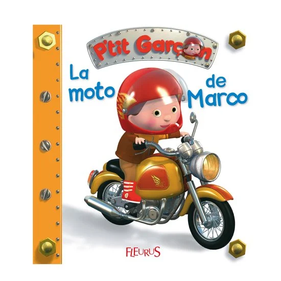 P'tit Garçon   La moto de Marco        de               Fleurus