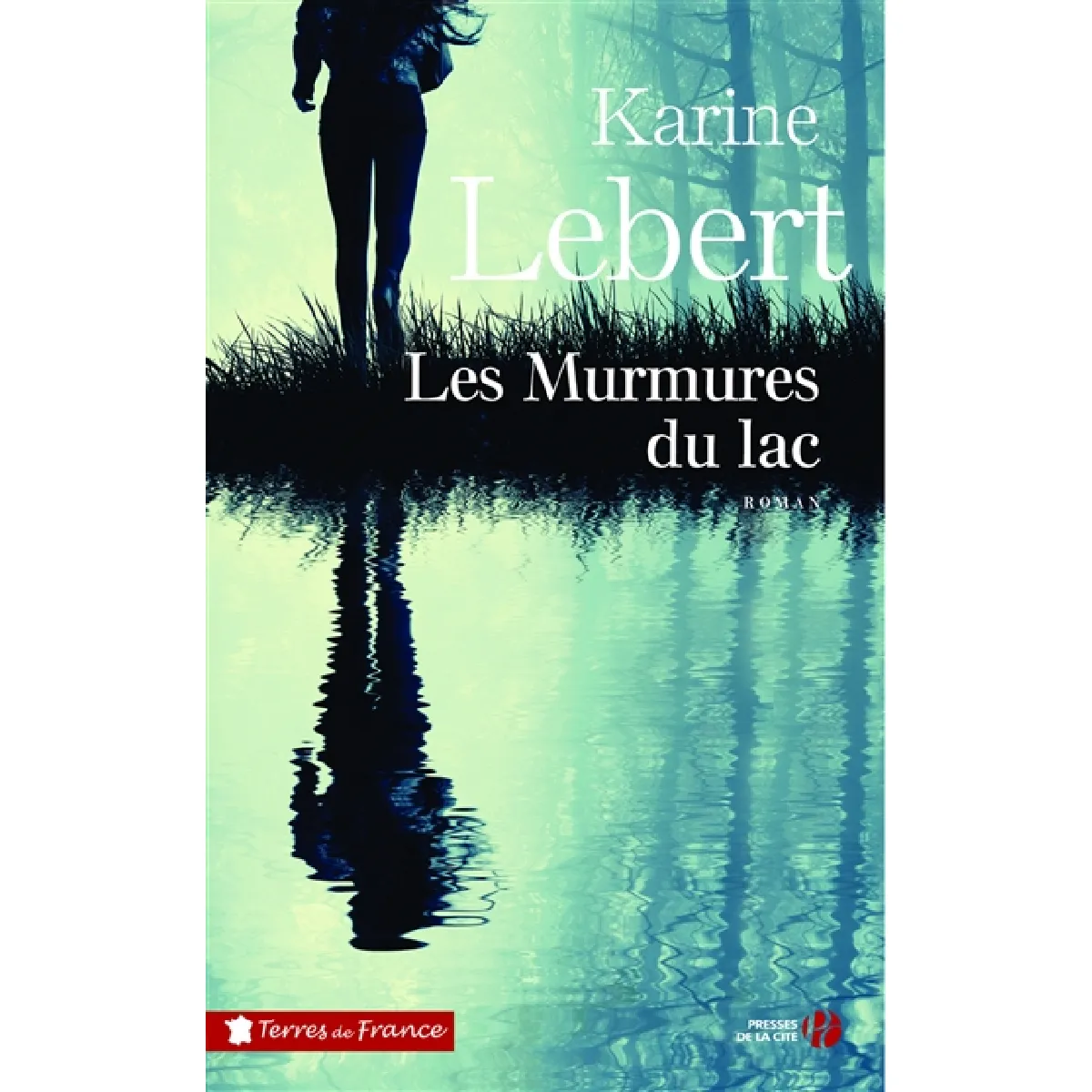 Les murmures du lac · Occasion