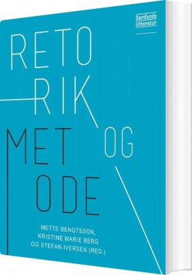 Retorik Og Metode - Stefan Iversen - Bog