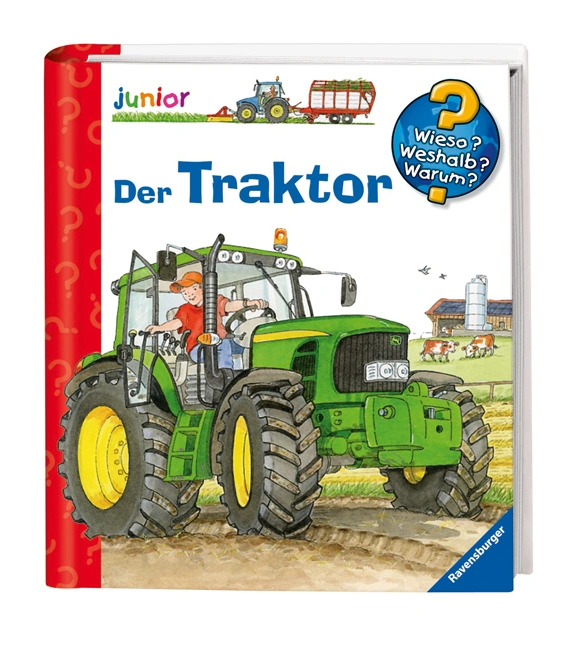 Der Traktor / Wieso? Weshalb? Warum? Junior Bd.34