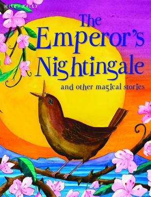 The Emperor's Nightingale and Other Stories - Magical Stories (Paperback)