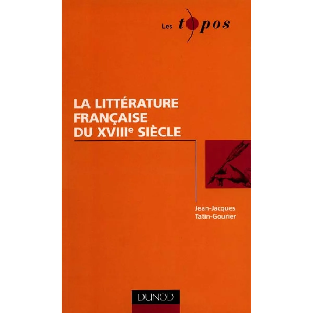 La littérature française du XVIIIe siècle · Occasion
