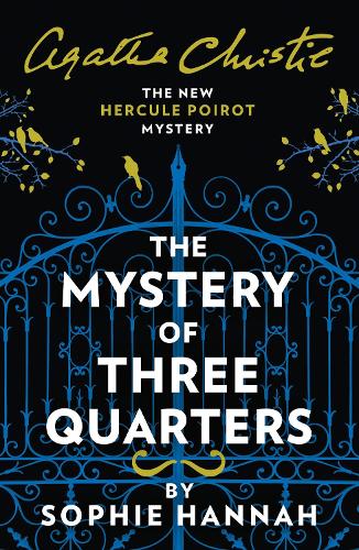 The Mystery of Three Quarters: The New Hercule Poirot Mystery (Paperback)