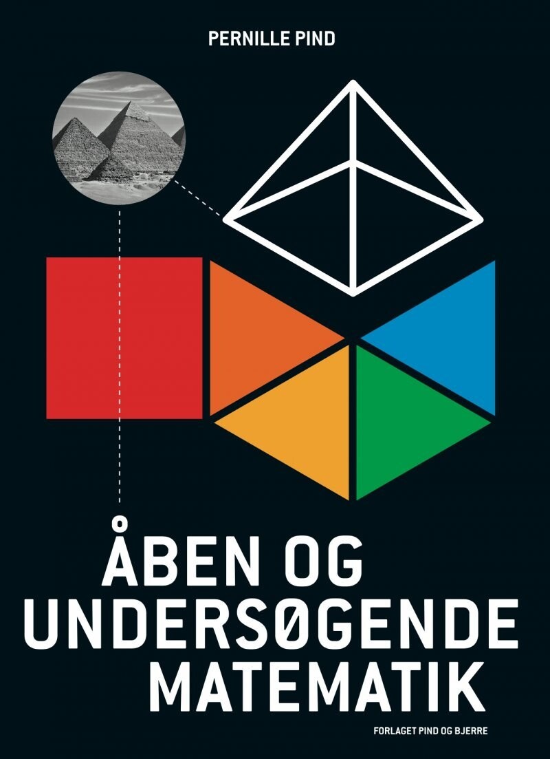 Åben Og Undersøgende Matematik - Pernille Pind - Bog