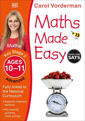 Maths Made Easy: Advanced, Ages 10-11 (Key Stage 2): Supports the National Curriculum, Maths Exercise Book - Made Easy Workbooks (Paperback)