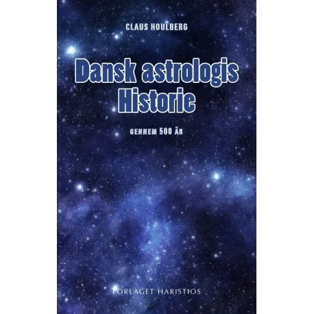 Dansk astrologis historie | Claus Houlberg
