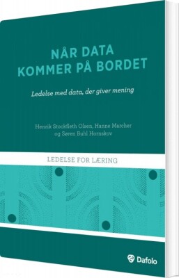 Når Data Kommer På Bordet - Henrik Stockfleth Olsen - Bog