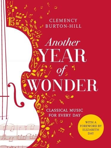 Another Year of Wonder: Classical Music for Every Day (Paperback)