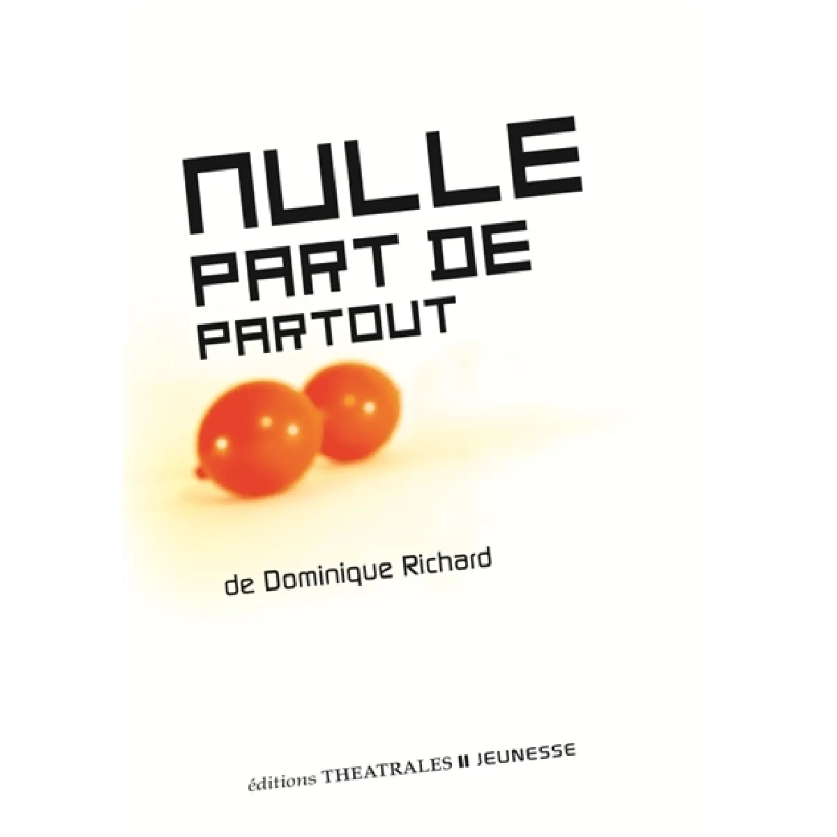 Nulle part de partout · Occasion