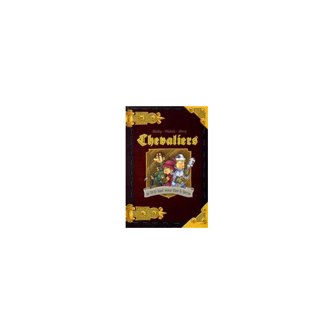 Chevaliers Livre 1 : La BD dont vous êtes le Héros