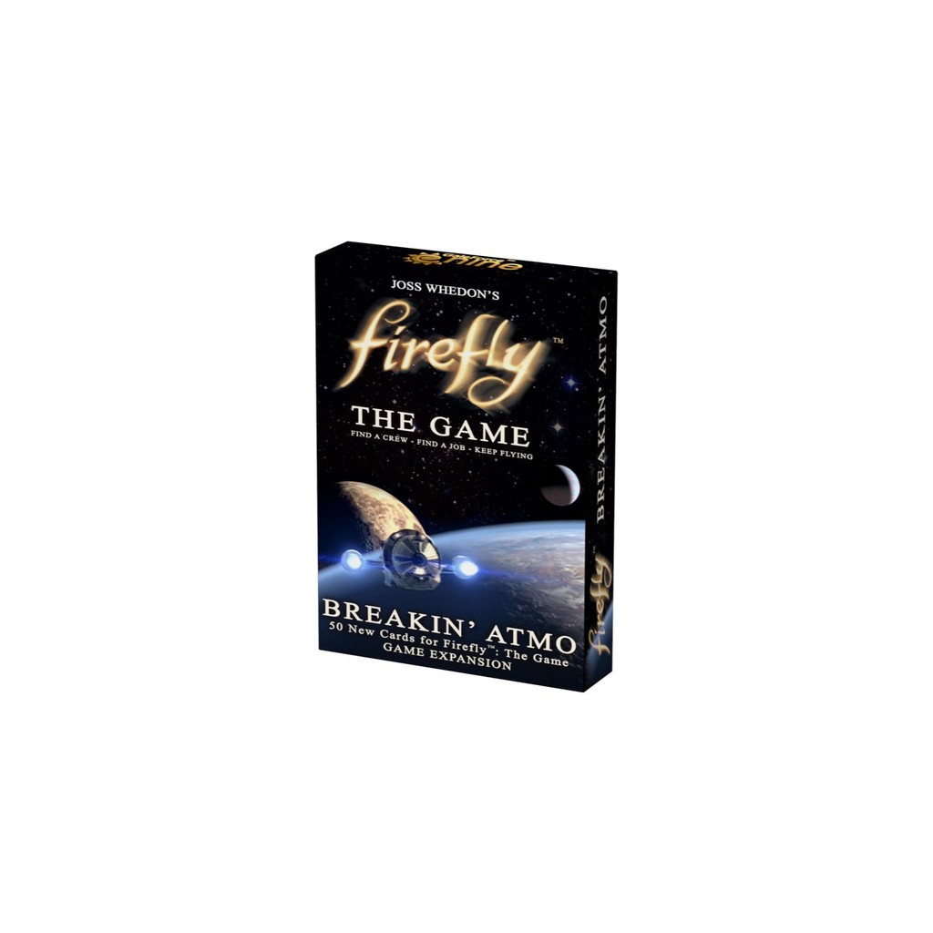 Firefly : The Game - Breakin' Atmo Expansion