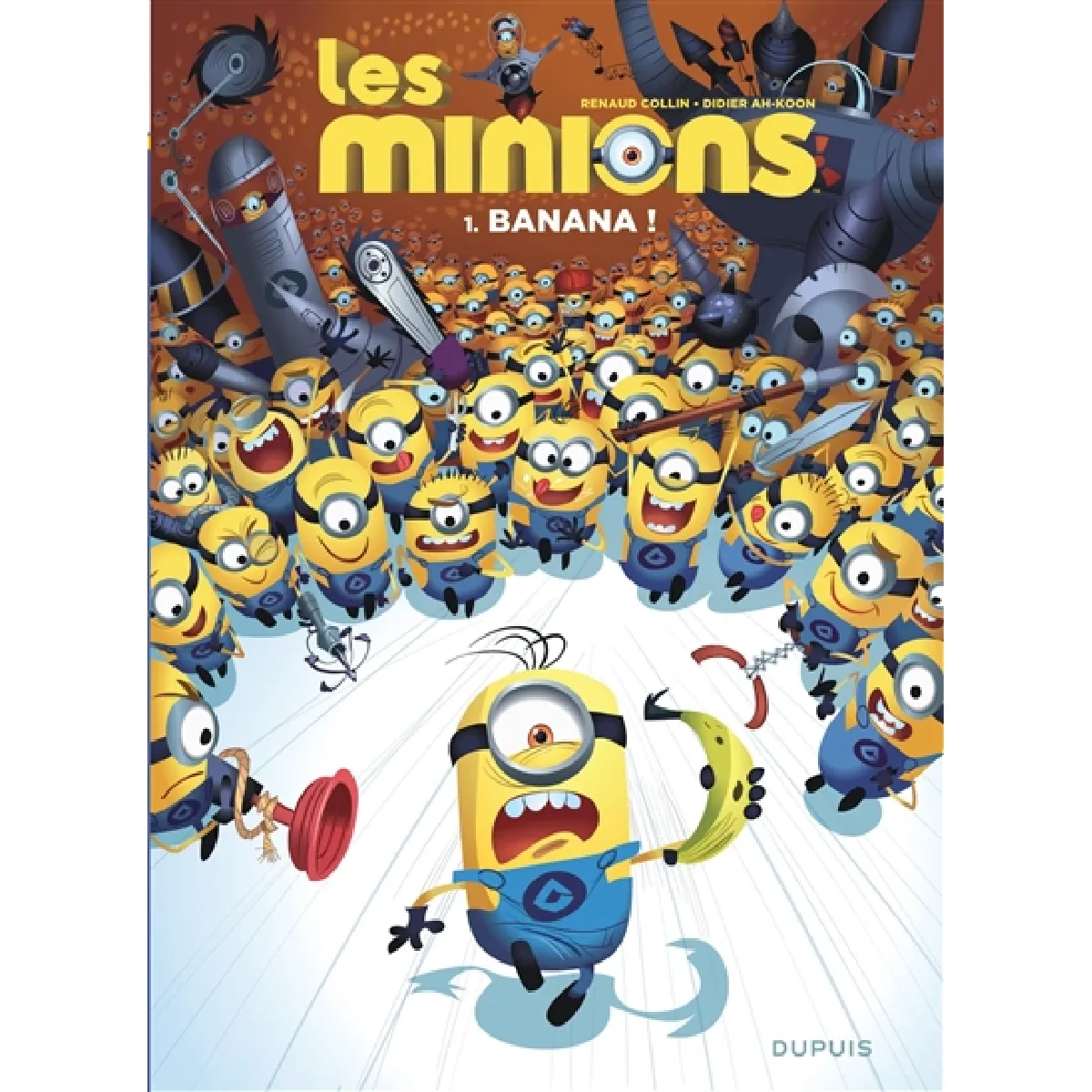 Les Minions. Vol. 1. Banana ! · Occasion