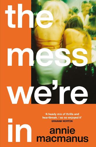 The Mess We're In (Hardback)