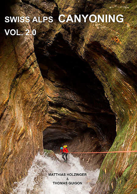 CANYONING SWISS ALPS VOL 2