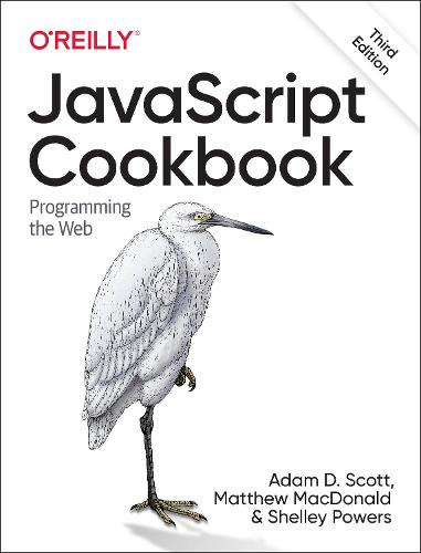 JavaScript Cookbook: Programming the Web (Paperback)