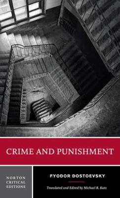 Crime and Punishment: A Norton Critical Edition - Norton Critical Editions (Paperback)