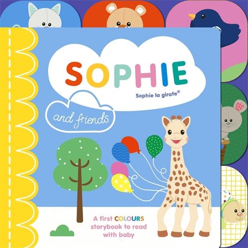 Sophie la girafe: Sophie and Friends: A Colours Story to Share with Baby - Sophie la girafe (Board book)