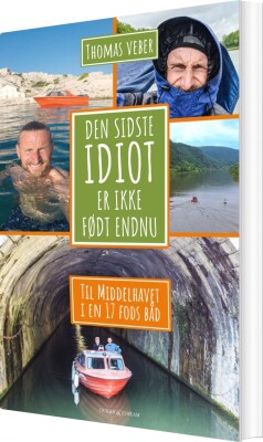 Den Sidste Idiot Er Ikke Født Endnu - Thomas Veber - Bog