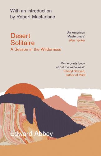 Desert Solitaire: A Season in the Wilderness (Paperback)