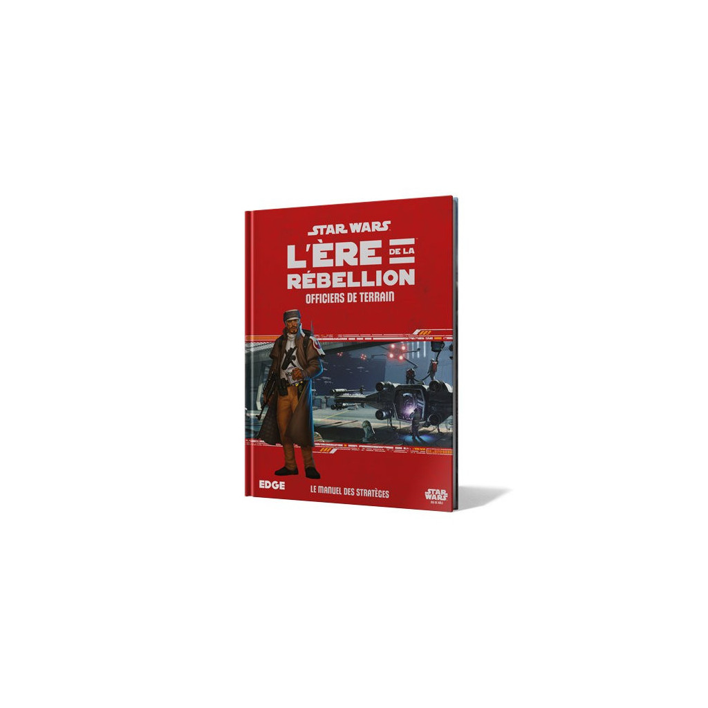 Star Wars : L'Ere de la Rébellion - Officiers de Terrain