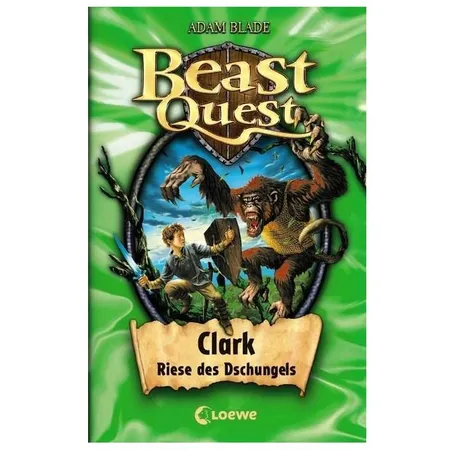 Loewe Beast Quest (Band 8) - Clark, Riese des Dschungels