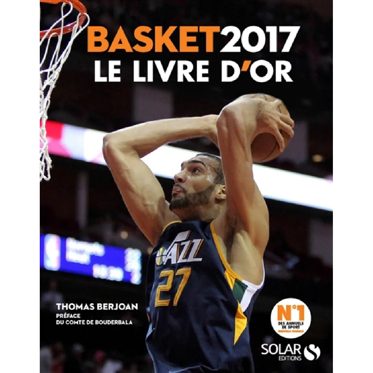 Basket 2017 : le livre d'or · Occasion
