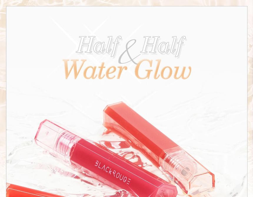BLACK ROUGE - Half N Half Water Glow 2 - 6 kleuren