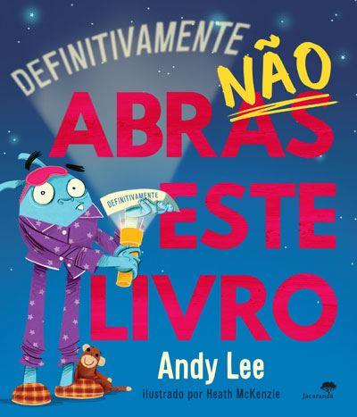 Definitivamente Não Abras Este Livrode Andy Lee