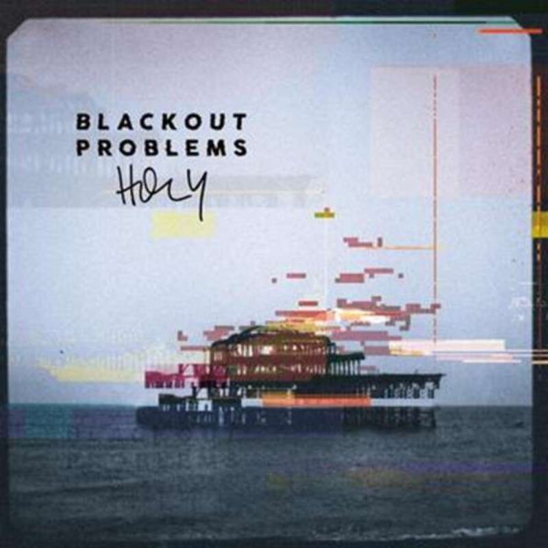 Holy | Blackout Problems LP