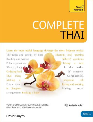 Complete Thai Beginner to Intermediate Course: (Book and audio support) (Multiple items)