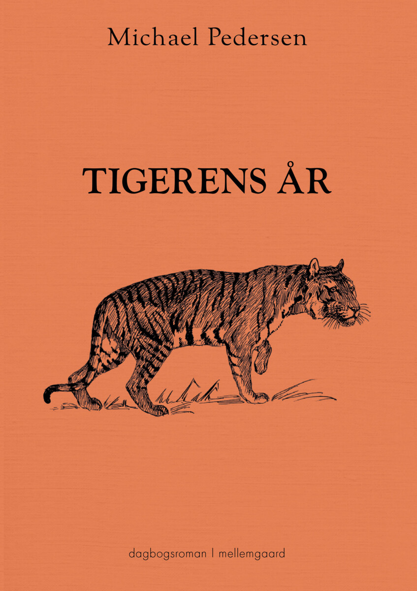 Tigerens År - Michael Pedersen - Bog