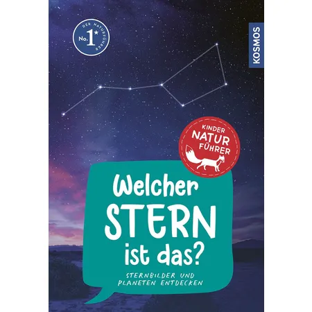 KOSMOS Kindernaturführer - Welcher Stern ist das?
