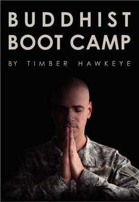 Buddhist Boot Camp (Hardback)