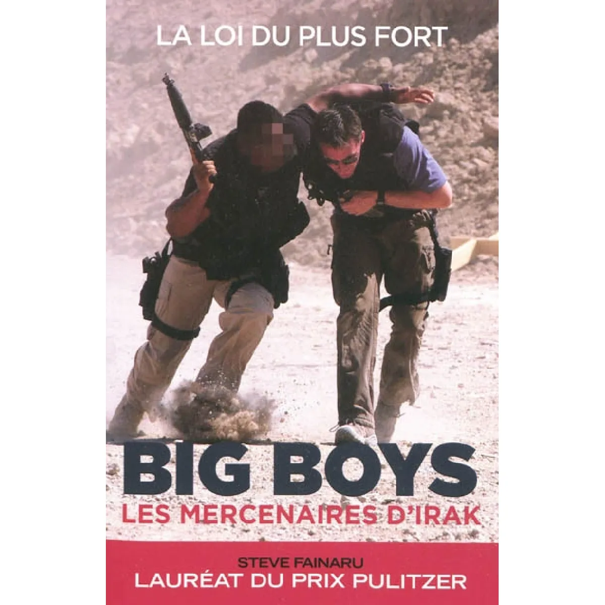 Big boys, les mercenaires d'Irak · Occasion