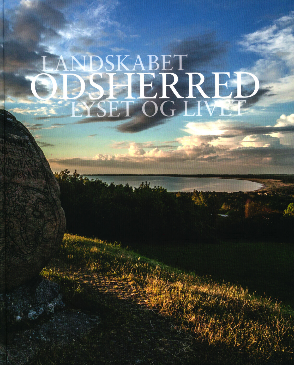 Odsherred - Landskabet, Lyset Og Livet - Hans-Jørgen Olsen - Bog