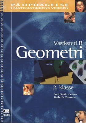 På Opdagelse, Værksted 2B, Geometri - Jørn  Starcke-Jensen - Bog