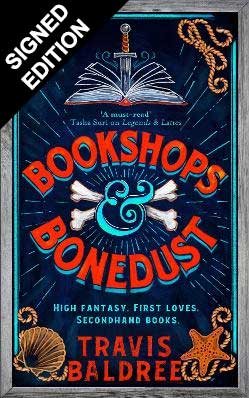 Bookshops & Bonedust: Signed Exclusive Edition (Hardback)