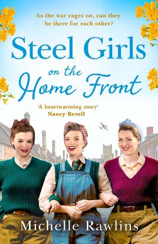 Steel Girls on the Home Front - The Steel Girls Book 3 (Paperback)