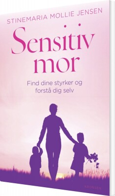 Sensitiv Mor - Stinemaria Mollie Jensen - Bog