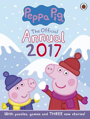 Peppa Pig: Official Annual 2017 - Peppa Pig (Hardback)