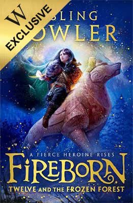 Fireborn: Twelve and the Frozen Forest - Exclusive Edition (Paperback)