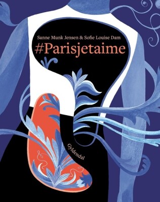 #Parisjetaime - Sanne Munk Jensen - Bog