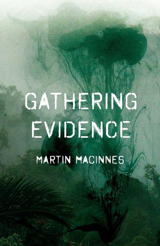 Gathering Evidence (Paperback)