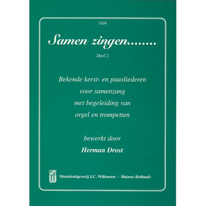 J.C. Willemsen - Samen zingen deel 2 - voor trompet en orgel